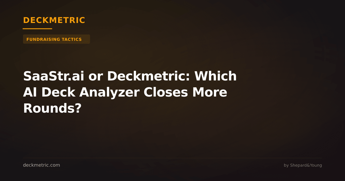 SaaStr.ai or Deckmetric: Which AI Deck Analyzer Closes More Rounds?